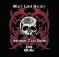 Stronger Than Death - Black Label Society