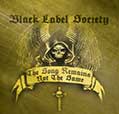 The Song Remains Not The Same - Black Label Society