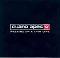 Walking On A Thin Line - Guano Apes