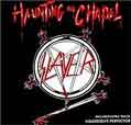 Haunting The Chapel - Slayer