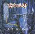 Left And Path - Entombed
