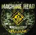 Hellalive - Machine Head