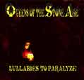chronique Lullabies To Paralyze - Queens Of The Stone Age
