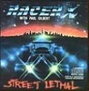 Street Lethal - Racer X