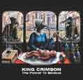 chronique The Power To Believe - King Crimson