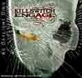 As Daylight Dies - Killswitch Engage