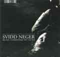 Svidd neger - Ulver