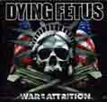 tabs War Of Attrition - Dying Fetus