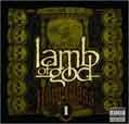Hourglass Volume I -The Underground Years (compil) - Lamb Of God