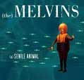 (A) Senile Animal - Melvins
