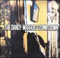 chronique The Dandy Warhols Come Down - The Dandy Warhols