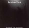 Bloodlust And Perversion - Carpathian Forest