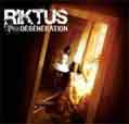 Degeneration - Riktus