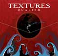 chronique Dualism - Textures