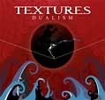 Dualism - Textures