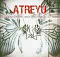 Suicide Notes And Butterfly Kisses - Atreyu