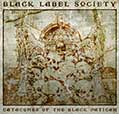 Catacombs Of The Black Vatican - Black Label Society
