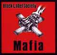 Mafia - Black Label Society