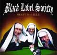 Shot To Hell - Black Label Society