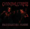 Evisceration Plague - Cannibal Corpse