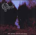 My Arms, Your Hearse - Opeth