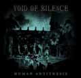 Human Anthitesis - Void Of Silence