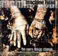 tabs The More Things Change - Machine Head