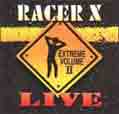 Extreme Volume II - Live - Racer X