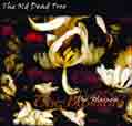 The Blossom (démo) - The Old Dead Tree