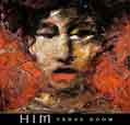Venus Doom - HIM - His Infernal Majesty