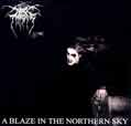 A Blaze In The Northern Sky - Darkthrone